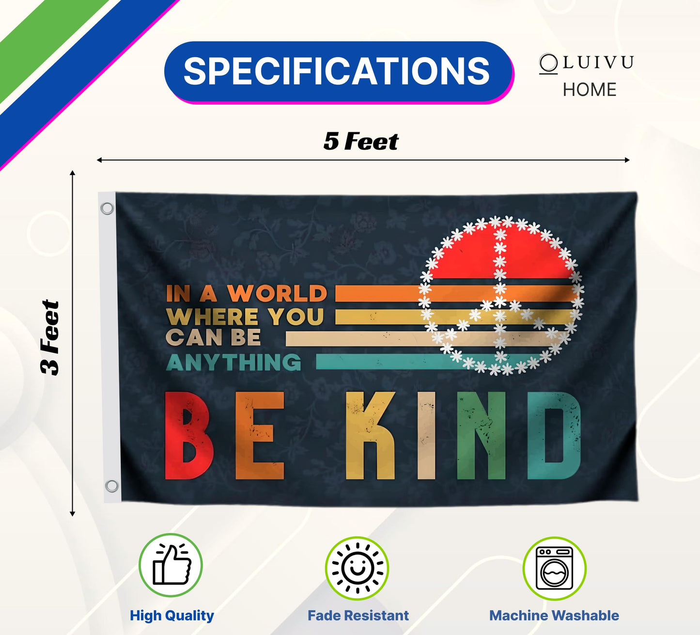 3x5 Feet Be Kind Polyester Flags with 2 Grommets - Banners In A World Where You Can Be Anything - Single Sided Funny House or Cool Tapestry