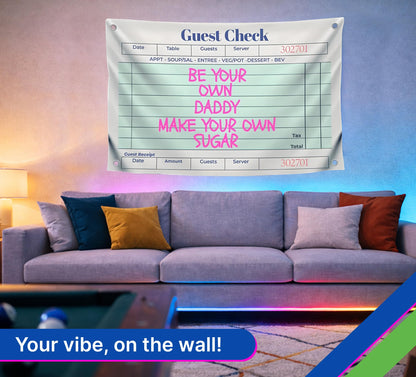 3x5 Ft Funny Quotes Wall Polyester Flags Be Your Own Daddy Make Your Own Sugar with Four Brass Grommets - Motivation Pink Funny Sayings Banner