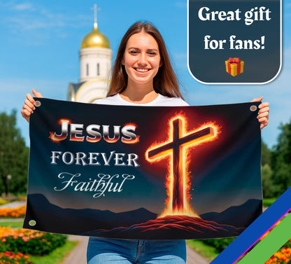 3x5 Feet Polyester Flag "Forever Faithful" with 4 Brass Grommets - Decoration Garden Banner for Indoor or Outdoor - Tapestrys Christian Cool Wall Flag