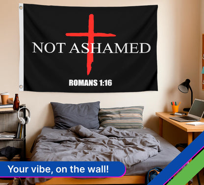 3x5 Ft Not Ashamed Romans Flag with 2 Brass Grommets - Bedrooms Wall Decor. Funny College Dorm Polyester Flags for Girls. Cool Girl Single Sided Flags