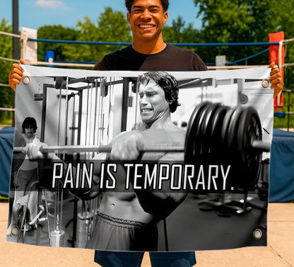 3x5 Ft Schwarzenegger Polyester Flag with 4 Grommets - Pain is Temporary Motivational Gym Single Sided Flags - Inspire Your Workout Banner