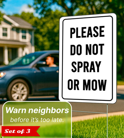 Set of 3 Double Sided Please Do not Spray or Mow Sign with Metal Stakes - 12x8 Inches Plastics Garden Signs Outdoor or Indoor for Lawn Yard
