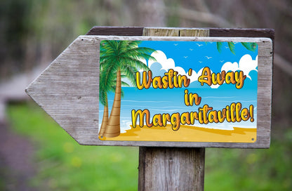 8x12 inch Wasting Away in Margaritavilla Sign - All Weather Metal Beach Bar - Welcome Pool Hot Tub Happy Hour Island Décor She Shed