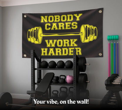 3x5 Feet Nobody Cares Work Harder Polyester Flag with 4 Grommets - Fade Resistant Single Sided Flag for Yard - Stay Motivated with Cool Art