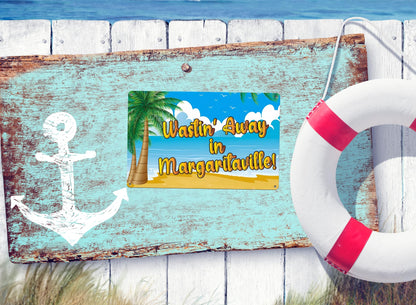 8x12 inch Wasting Away in Margaritavilla Sign - All Weather Metal Beach Bar - Welcome Pool Hot Tub Happy Hour Island Décor She Shed