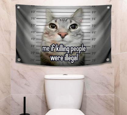 3x5 Feet Funny Cats Polyester Flag with Quote "Me If People Were Illegal" with Four Brass Grommets - Single Sided Funny Animals Banner