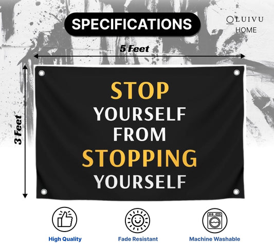 3x5 Feet Motivation Single Sided Flags with Quote "Stop Your Self From Stopping Yourself" with Four Brass Grommets - Inspirational Wall Banner for Gym