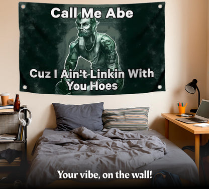 3x5 Feet Meme Linkoln Polyester Flag Quoted Call Me Abe Cuz I Ain't Linkin with You with Four Brass Grommets.Tapestry Funny President Flag for College