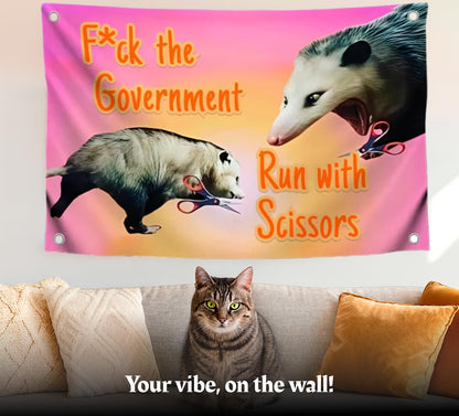 3x5 Ft Single Sided Polyester Flag with 4 Brass Grommets "F*ck The Government Run With Scissors" Meme Banner for College Dorm Boys