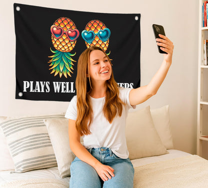 3x5 Feet Meme Pineapple Quote Flag "Plays Well With Others" with Four Brass Grommets - Polyester College Dorm Banners for Wall Bedroom