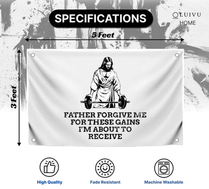3x5 Ft Quote Polyester Flag "Father Forgive Me For These Gains I’m About To Receive" with 4 Grommets - Motivational Wall Single Sided Banner