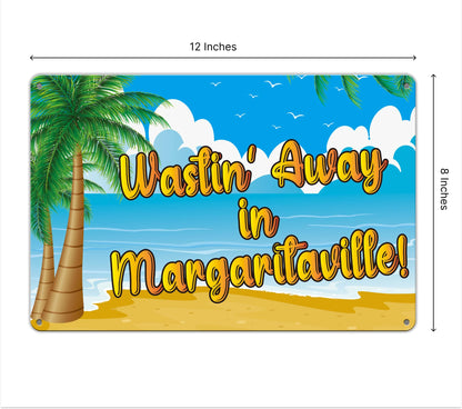 8x12 inch Wasting Away in Margaritavilla Sign - All Weather Metal Beach Bar - Welcome Pool Hot Tub Happy Hour Island Décor She Shed