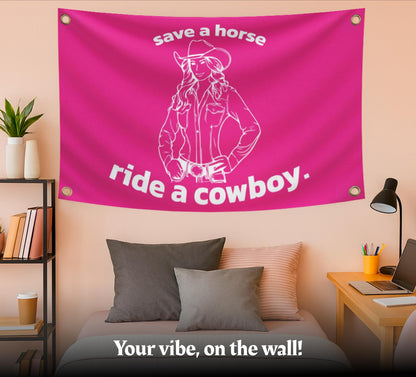 3x5 Feet Save a Horse Ride a Cowboy Flag - Pink College/Dorm Room Flags - Funny Man Cave Wall Banner with Brass Grommets for Teen Girl Bedroom Living
