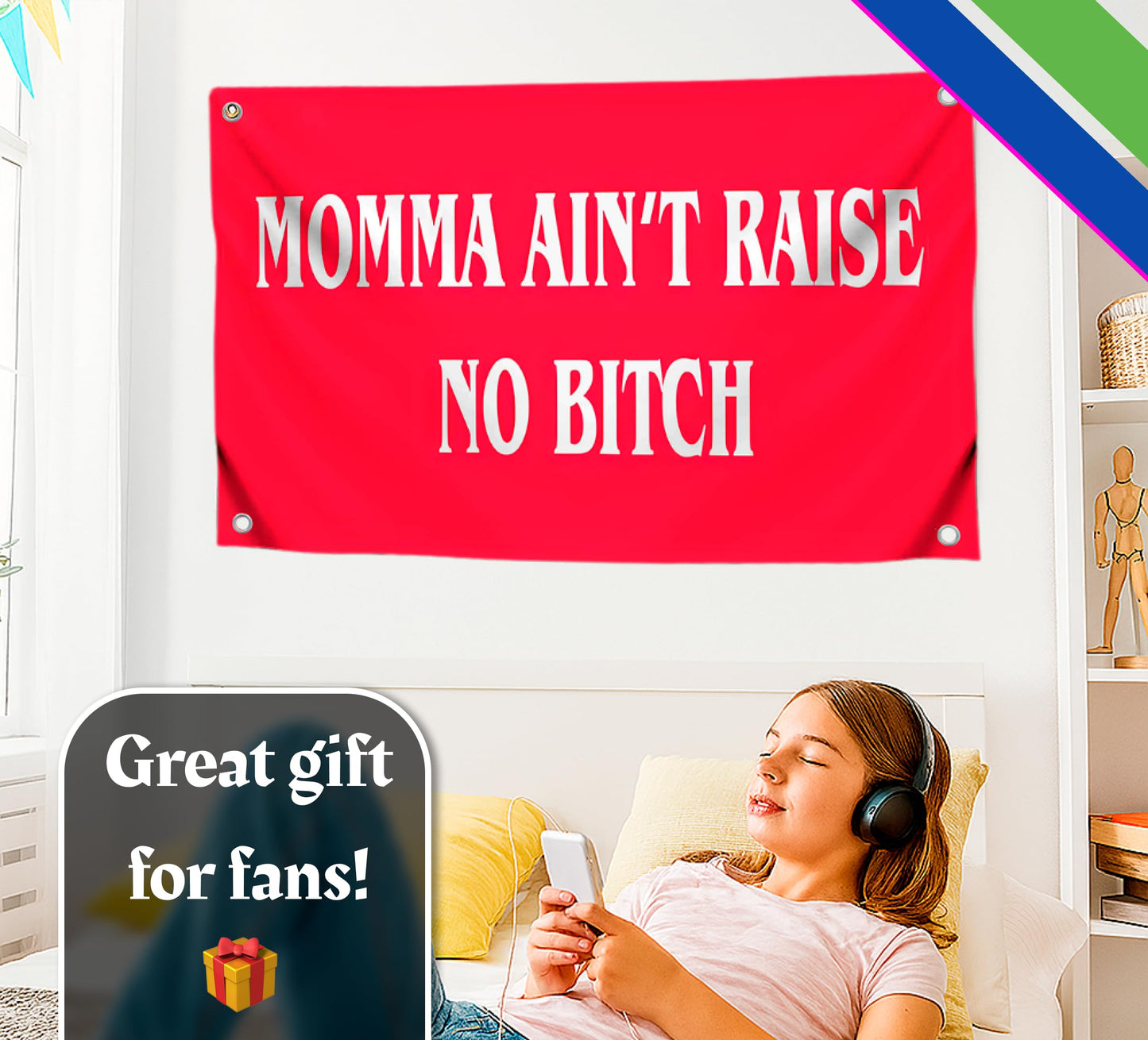 3x5 Feet Momma Ain't Raise No B-itch Polyester Flag with 4 Brass Grommets - Funny Tapestry Boys Wall Hanging Single Sided Flags - College Gifts