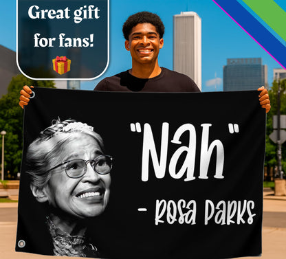 Rosa Parks Nah Quote Funny Polyester Flag Indoor Outdoor - 3x5 Feet Banner with 2 Brass Grommets - Cool Single Sided Flags for Room Tapestry