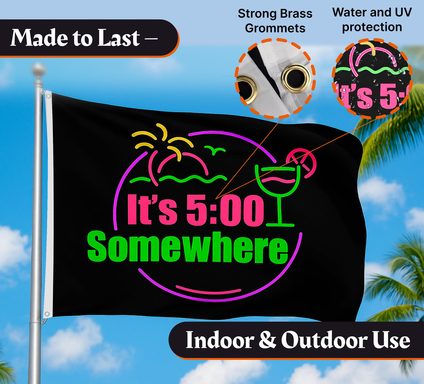 3x5 Ft It's 5 O'Clock Somewhere Polyester Flag with 2 Grommets - Pub Advertising Single Sided Banner - Tropical Summer Beach Drinking