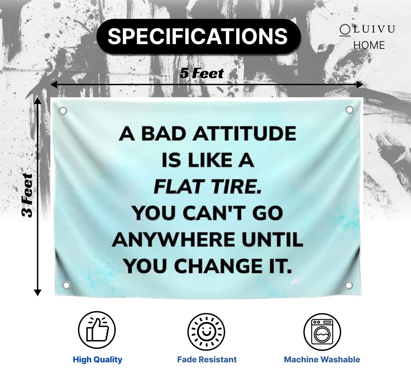 3x5 Feet Motivation Single Sided Flag with Quote "A Bad Attitude Is Like A Flat Tire" with 4 Brass Grommets - Positive and Uplifting Quotes Banner