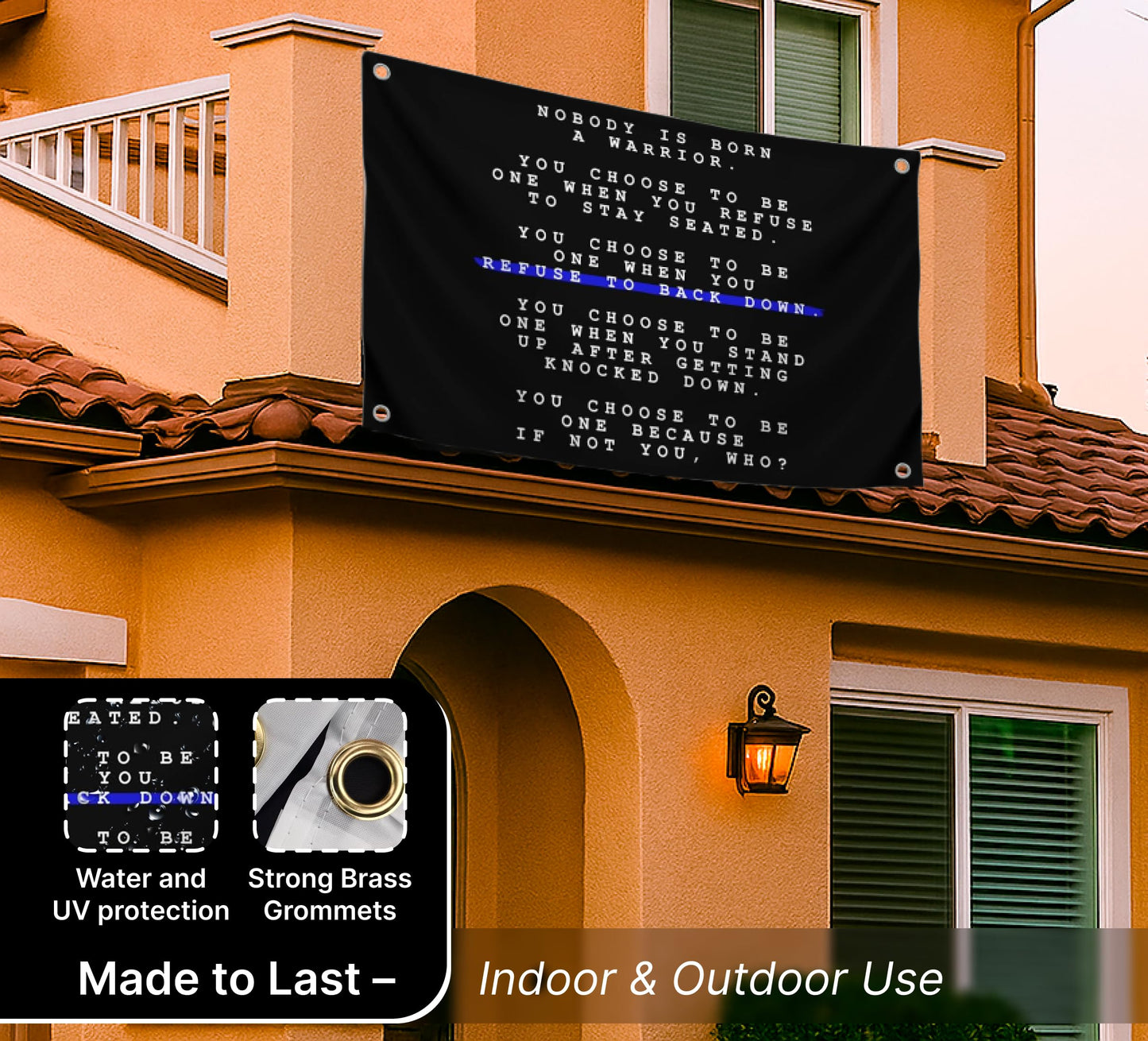 3x5 Ft Single Sided Flag "Nobody Is Born A Warrior" with 4 Grommets - Academy Graduation Wall Single Sided Polyester Flags - Cool Inspirational