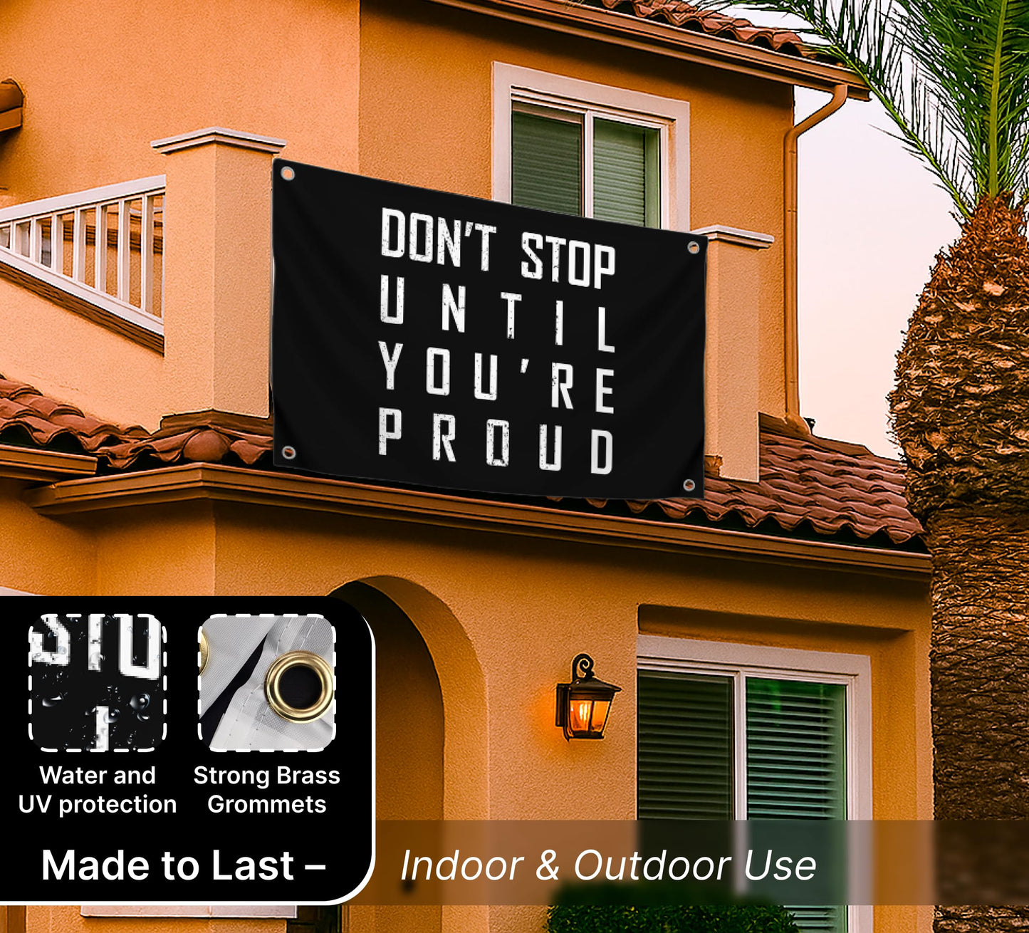 3x5 Ft Single Sided Polyester Flag "Don’t Stop Until You’re Proud" with 4 Grommets - Inspirational Positive Quotes Sayings for Living Room