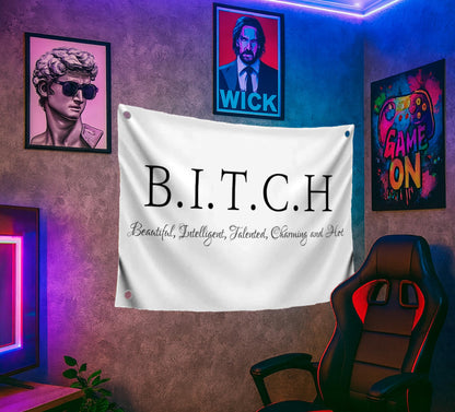 3x5 Ft Single Sided Tapestry B.I.T.C.H Polyester Flags with 4 Grommets - Banner on Beautiful Intelligent Talented Charming and Hot Wall Decor