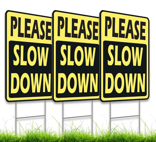 Set of 3 Double Sided 12x8 Inches Please Slow Down Signs with Stakes